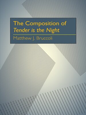 cover image of The Composition of Tender is the Night